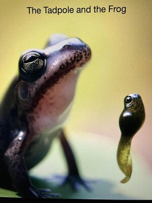 cover image of The Tadpole and the Frog